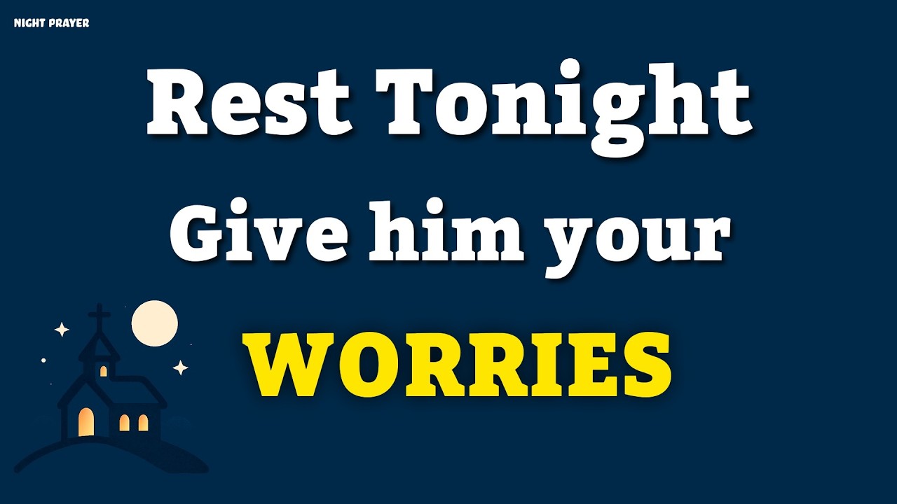 NIGHT PRAYER to get CALM and SLEEPY followed by Gentle VERSES at 528Hz