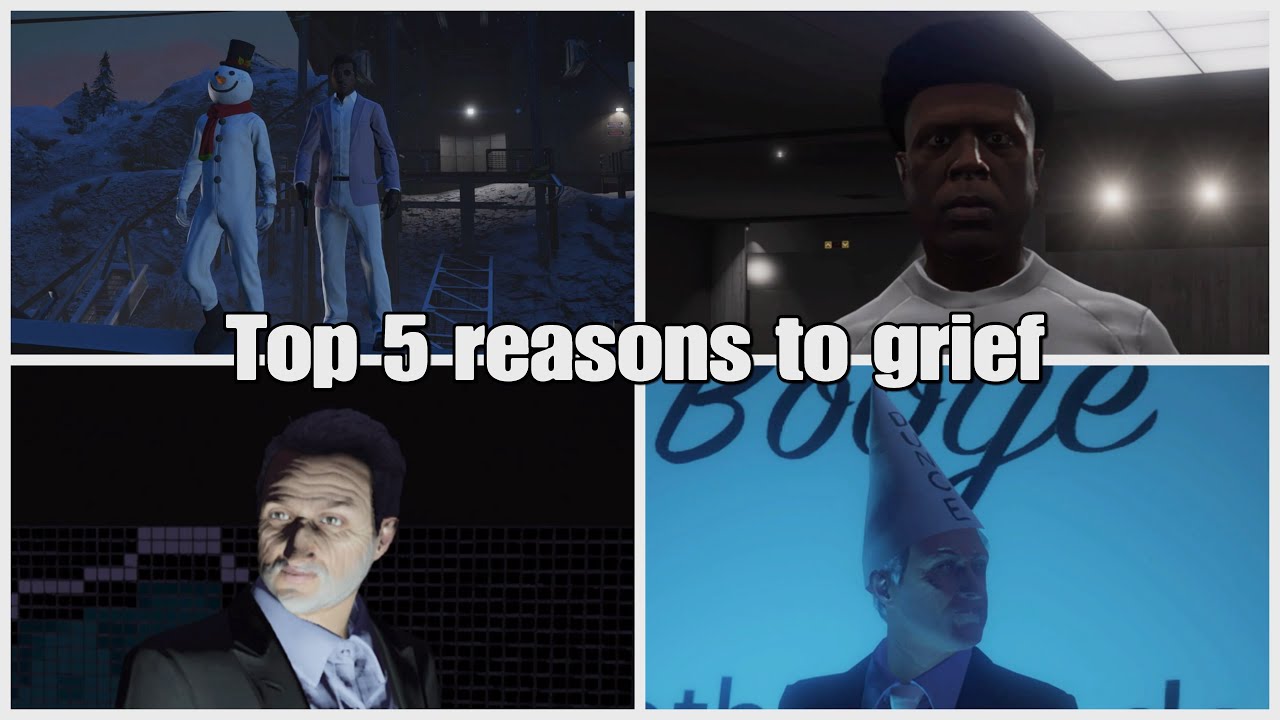 Top 5 reasons to grief | The professional Griefer | Gta Online |