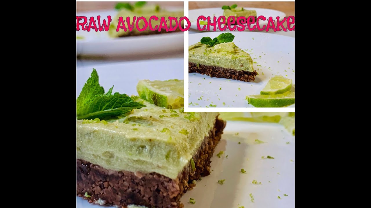VEGAN AVOCADO LIME CHEESECAKE/ NO BAKE