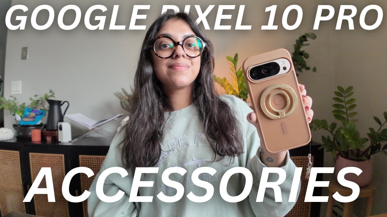 ВСЕ МОИ АКСЕССУАРЫ ДЛЯ GOOGLE PIXEL 10 PRO