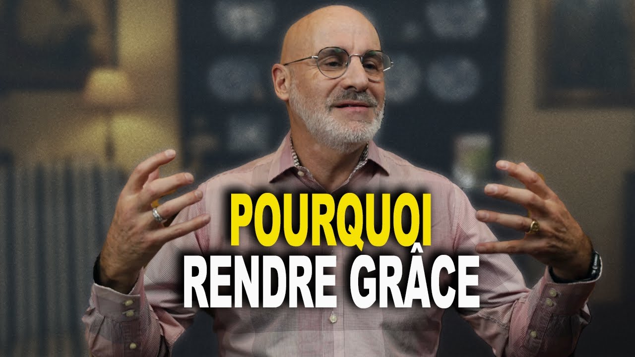 Pourquoi Rendre Gr&acirc;ce