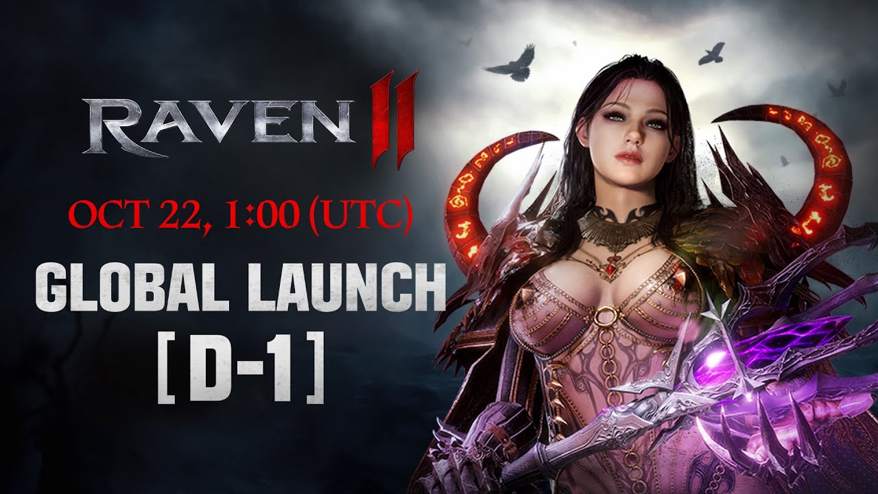 [RAVEN2] D-1 | OCT 22, 1:00 (UTC) &ndash; GLOBAL LAUNCH!