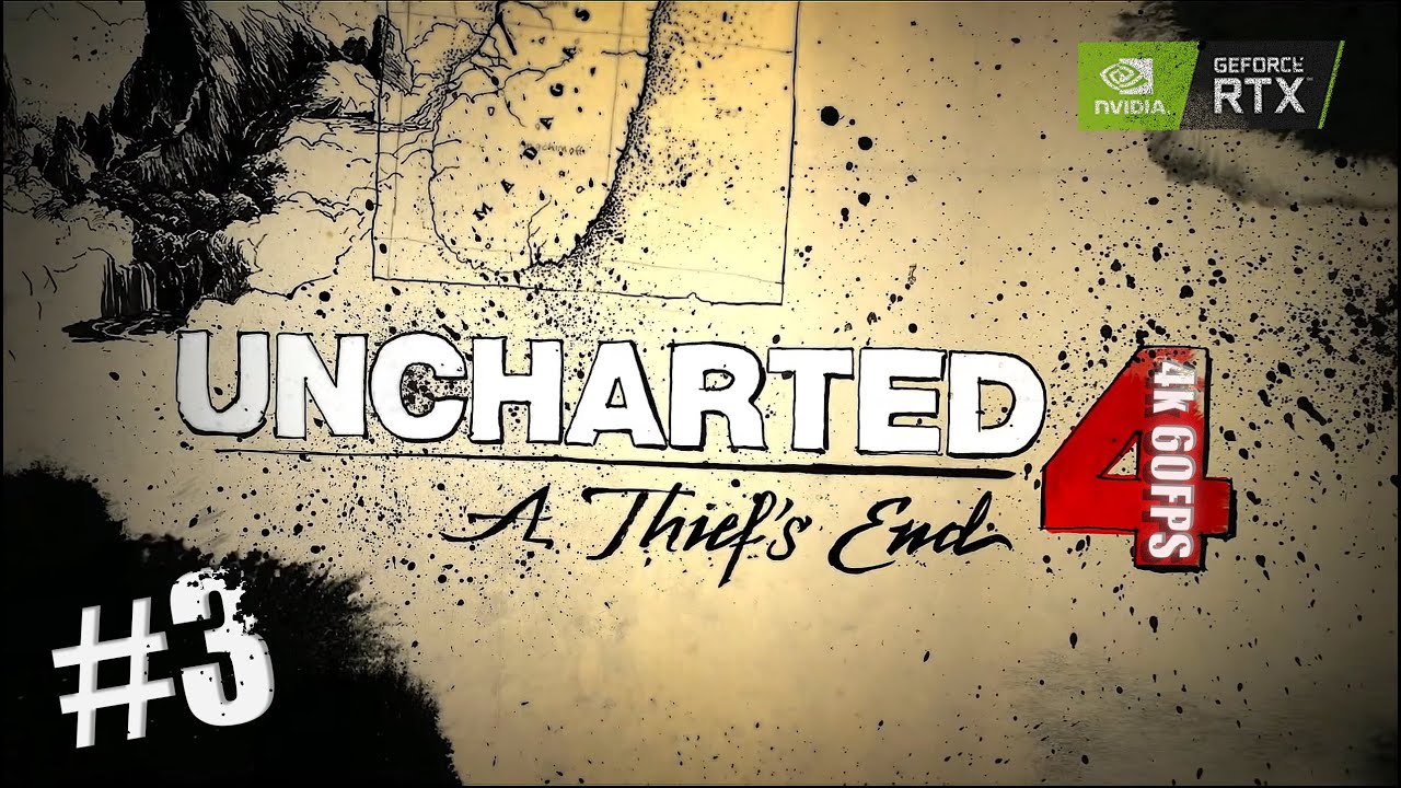 Uncharted 4 A Thief's End #3 '' In Madagascar'' (4k 60ᶠᵖˢ)