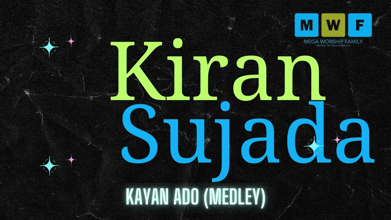 Kayan Ado Medley