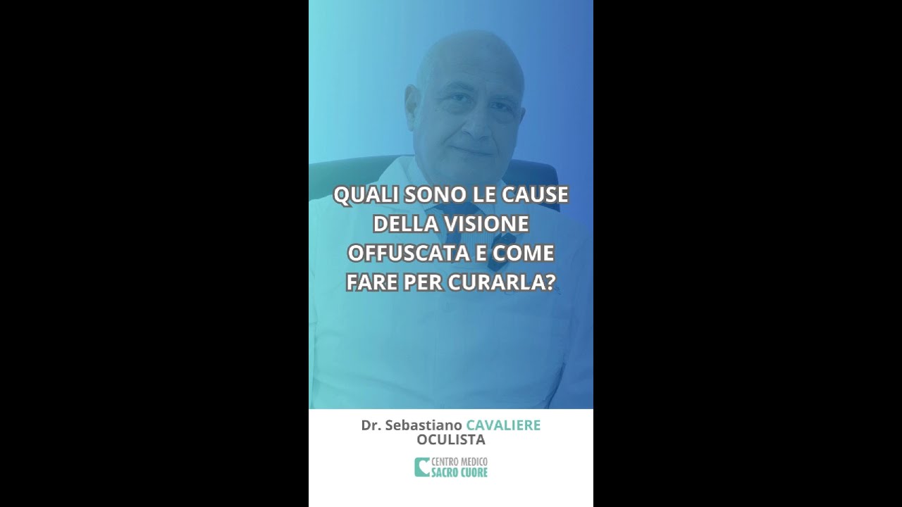 Visione Offuscata...come Curarla