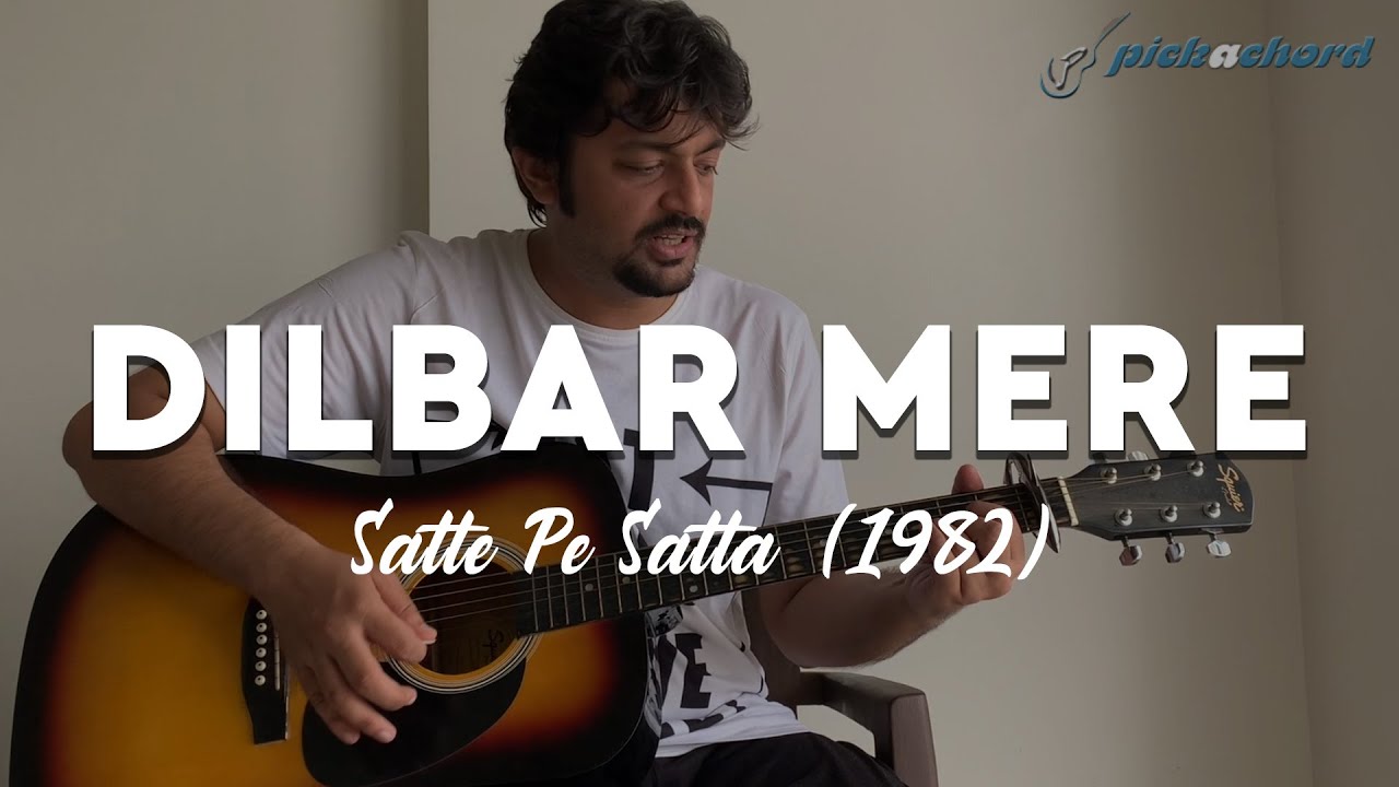 Dilbar Mere Guitar Tutorial | Satte Pe Satta (1982) | Guitar Lesson | Pickachord