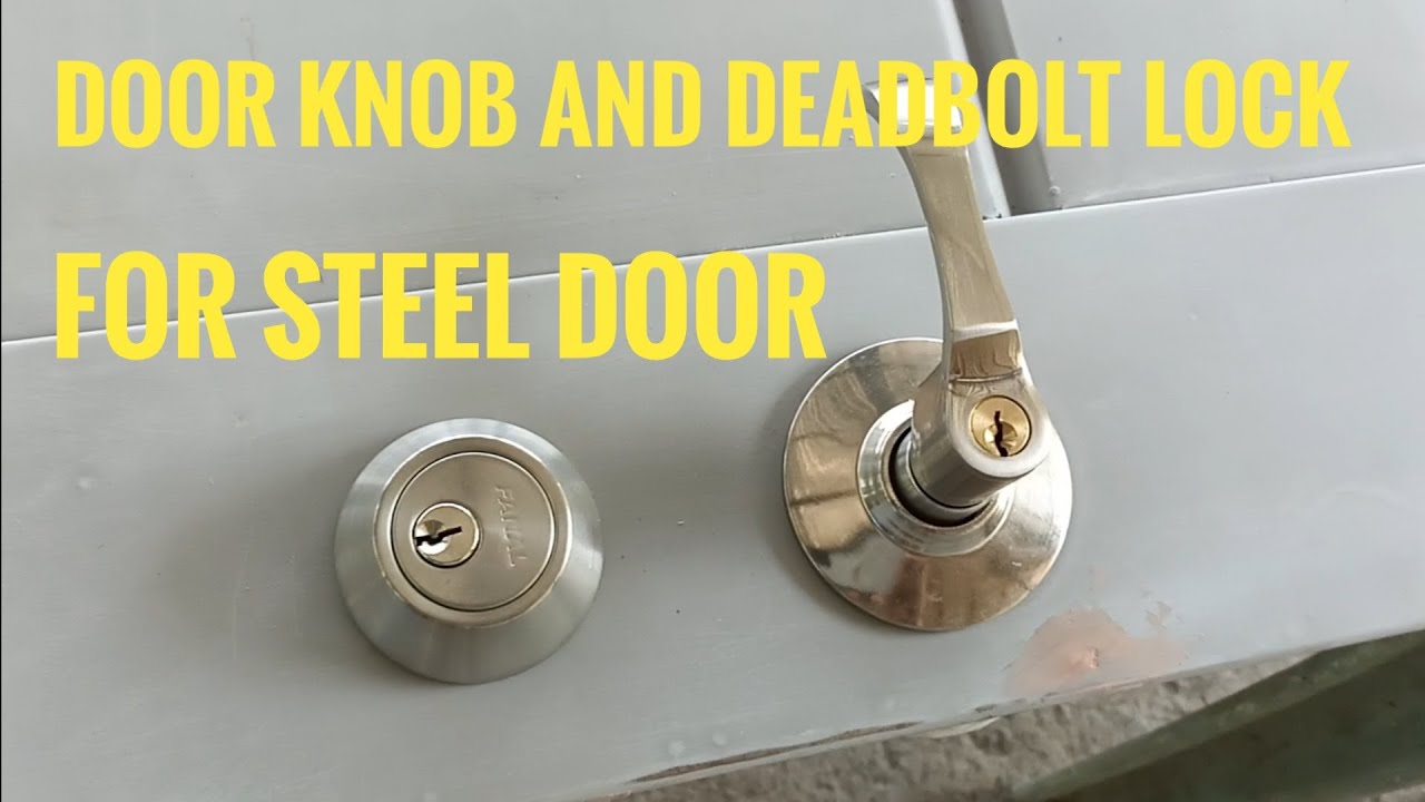 Pag install ng Door Knob at Deadbolt lock sa Steel Door