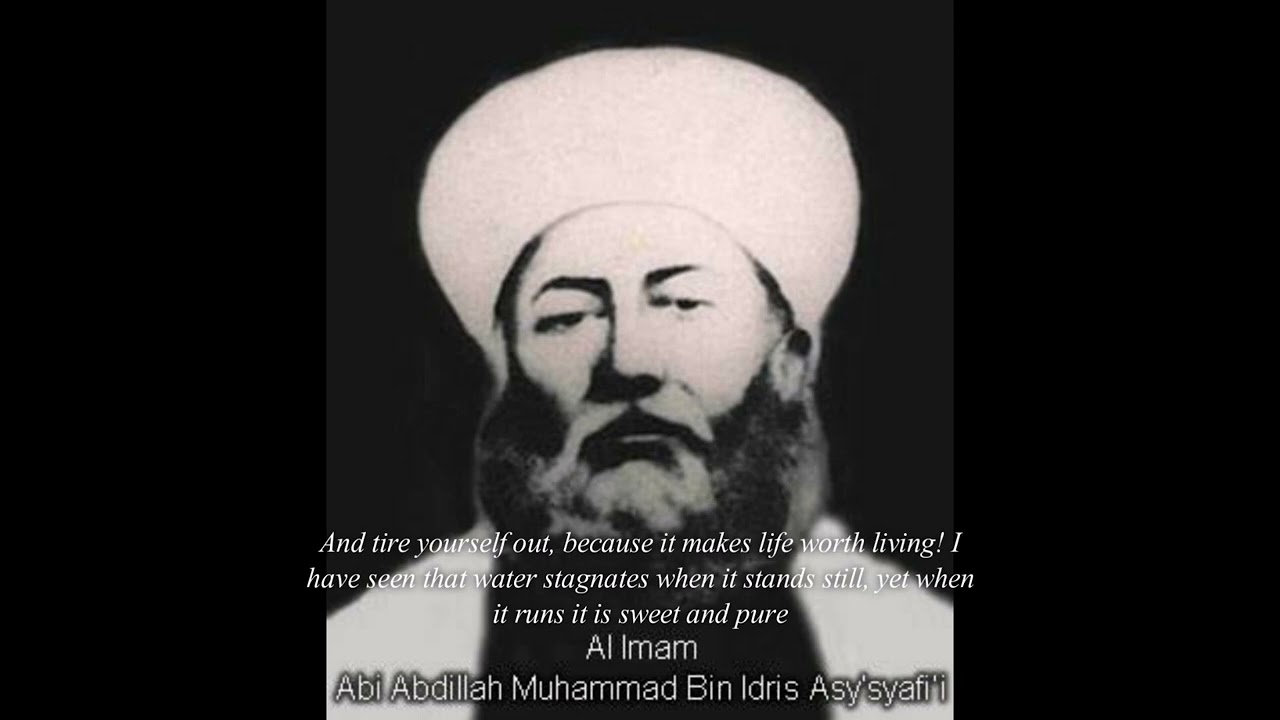 Some quotes from Abu Abdullah Muhammad bin Idris ash-Syafi'i al-Muthhalibi al-Qurasyi inspire