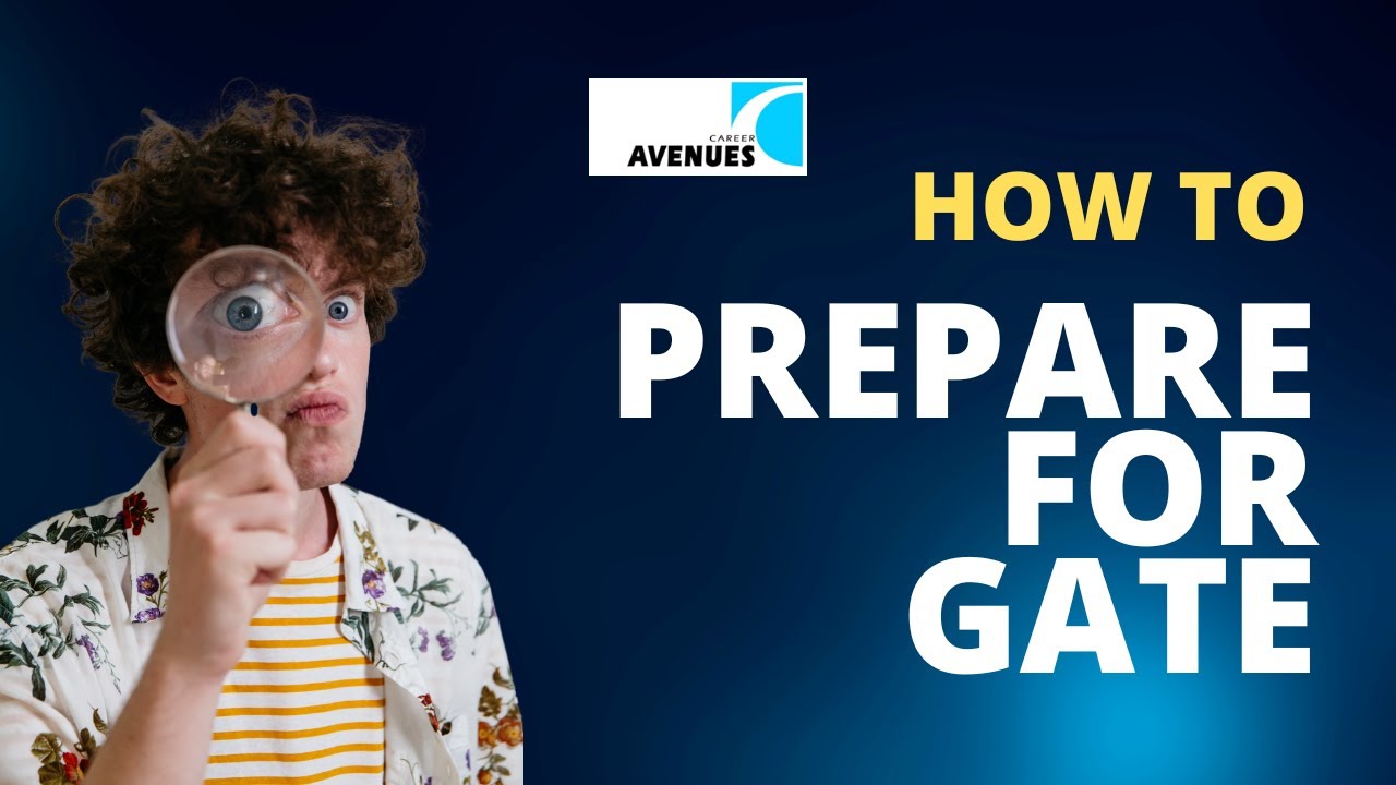 How to Prepare for GATE - Part  I