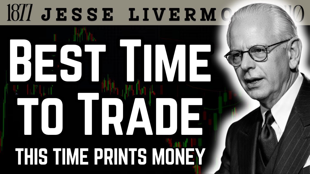 Best Time of Day to Trade: Stop Trading All Day &mdash; Jesse Livermore 