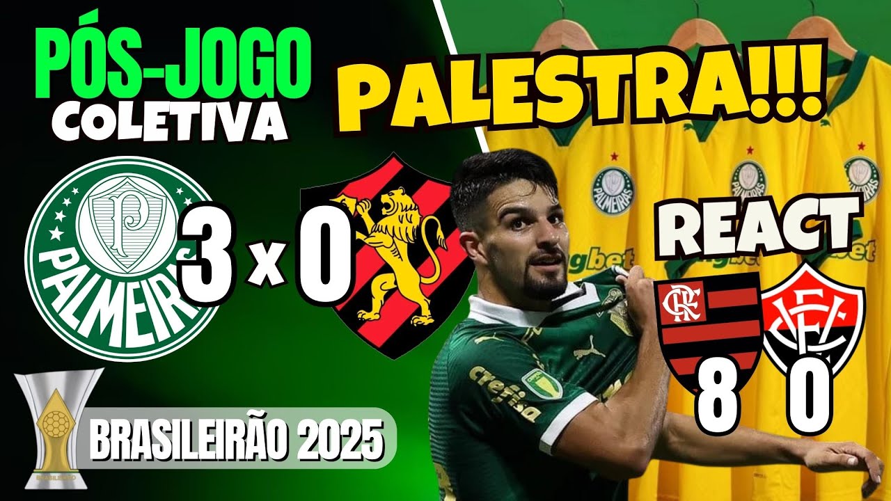 DESESPERADOR! PÓS-JOGO | PALMEIRAS 3X0 SPORT | FLAMENGO 8X0 VITÓRIA | BRASILEIRÃO 2025 | AO VIVO