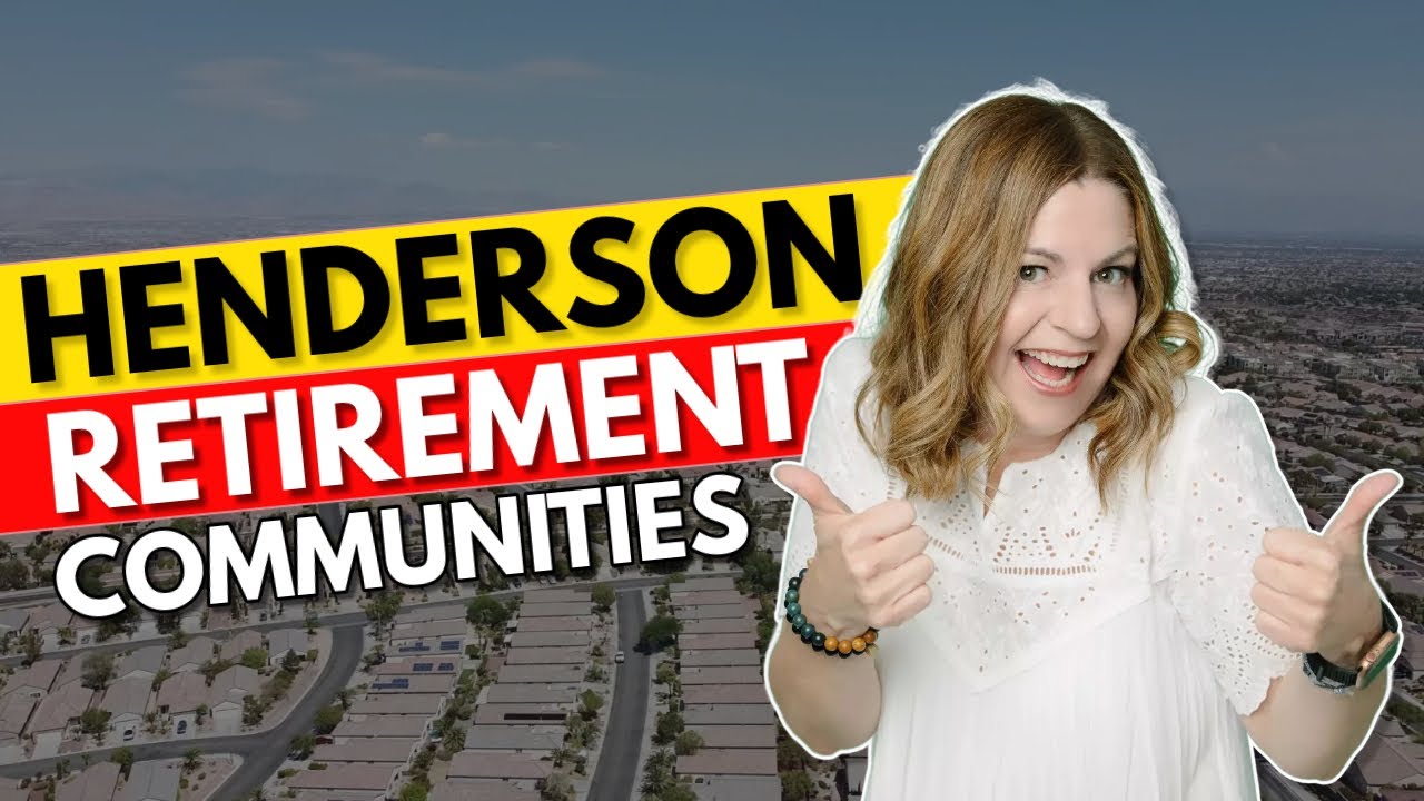 Retirement COMMUNITIES in Henderson, Nevada