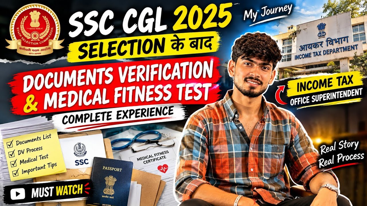 What Happened in My SSC CGL 2025 DV & Medical? (My personal experience)