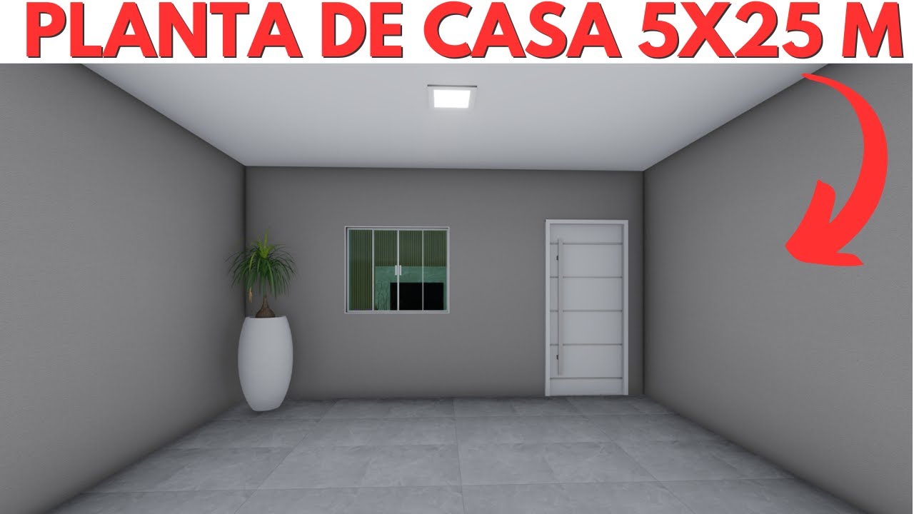 PLANTA DE CASA 5X25 METROS COM 02 QUARTOS! CASA SIMPLES E BARATA.
