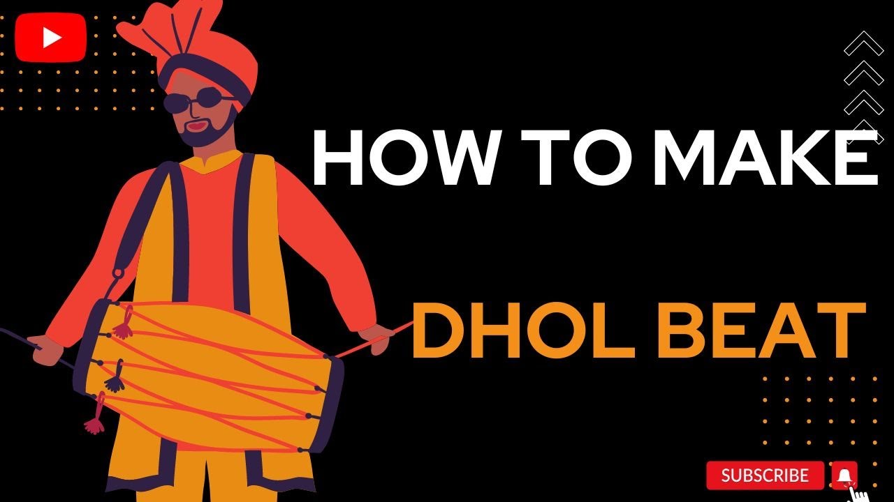 How To Make Dhol Beat(Hindi) || MIX LIKE A MASTER