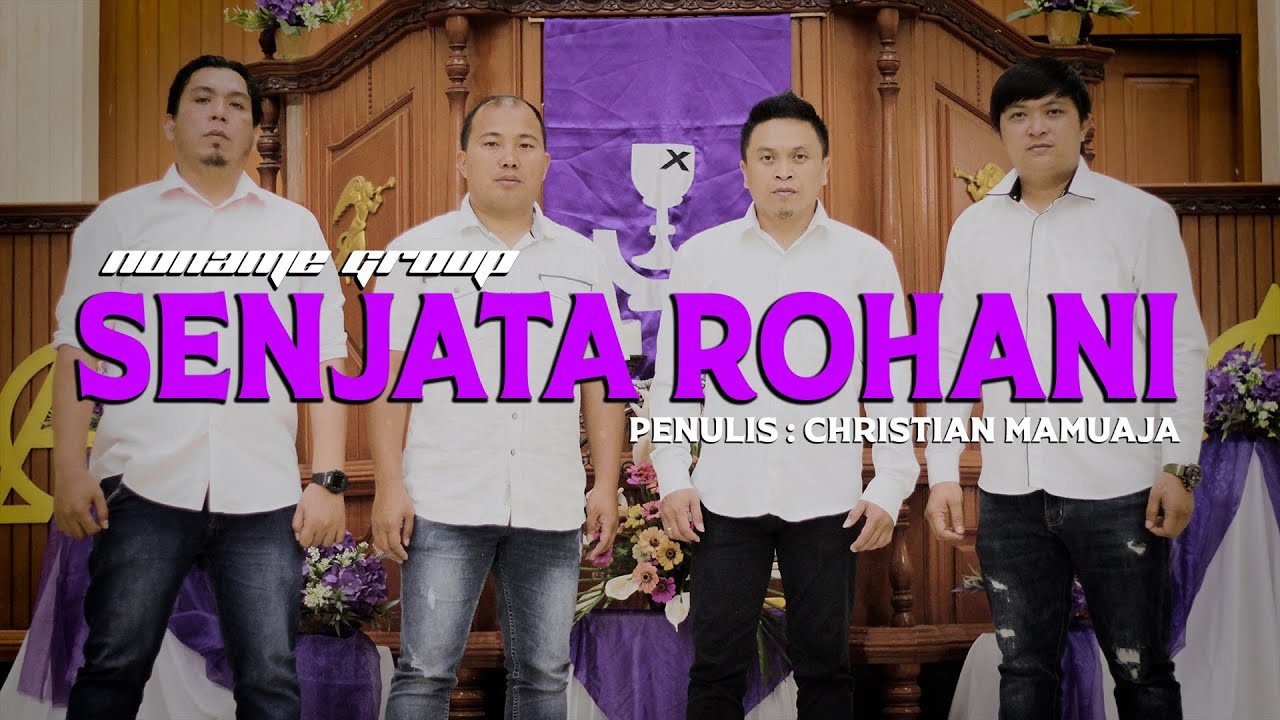 Senjata Rohani - noName Group ( OFFICIAL MUSIC VIDEO )