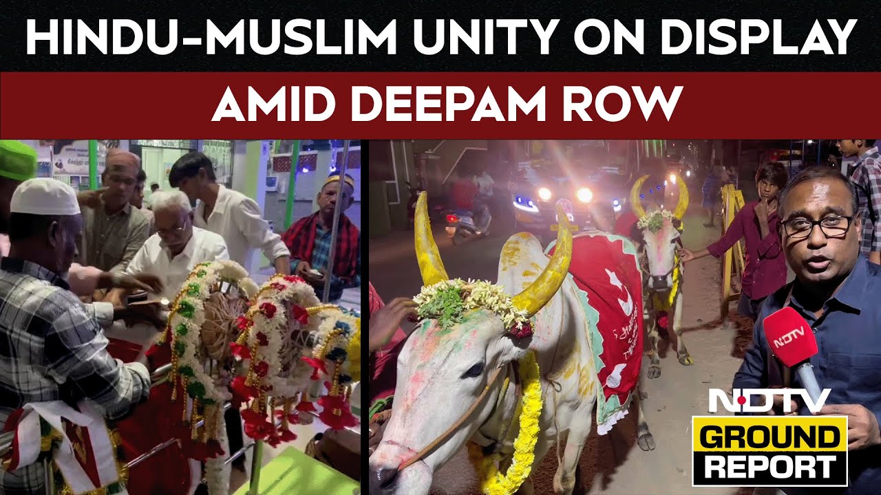 Deepam Row |  Hindu&ndash;Muslim Unity on Display at Thiruparankundram Amid Deepam Row