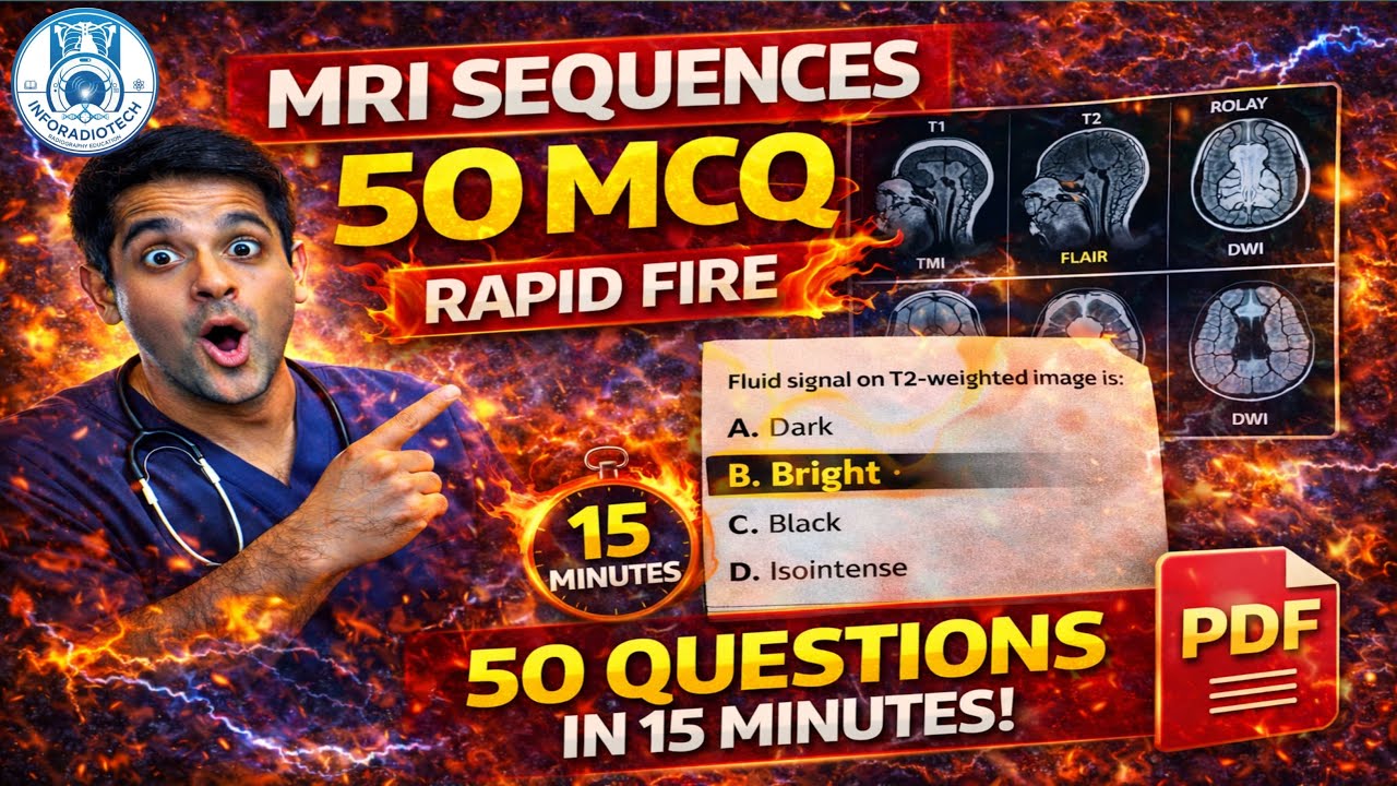 MRI SEQUNCES RAPID FIRE 🔥50 MCQ IN 15 MINUTES ☆☆☆☆| MOST IMPORTANT EXAM QUESTIONS