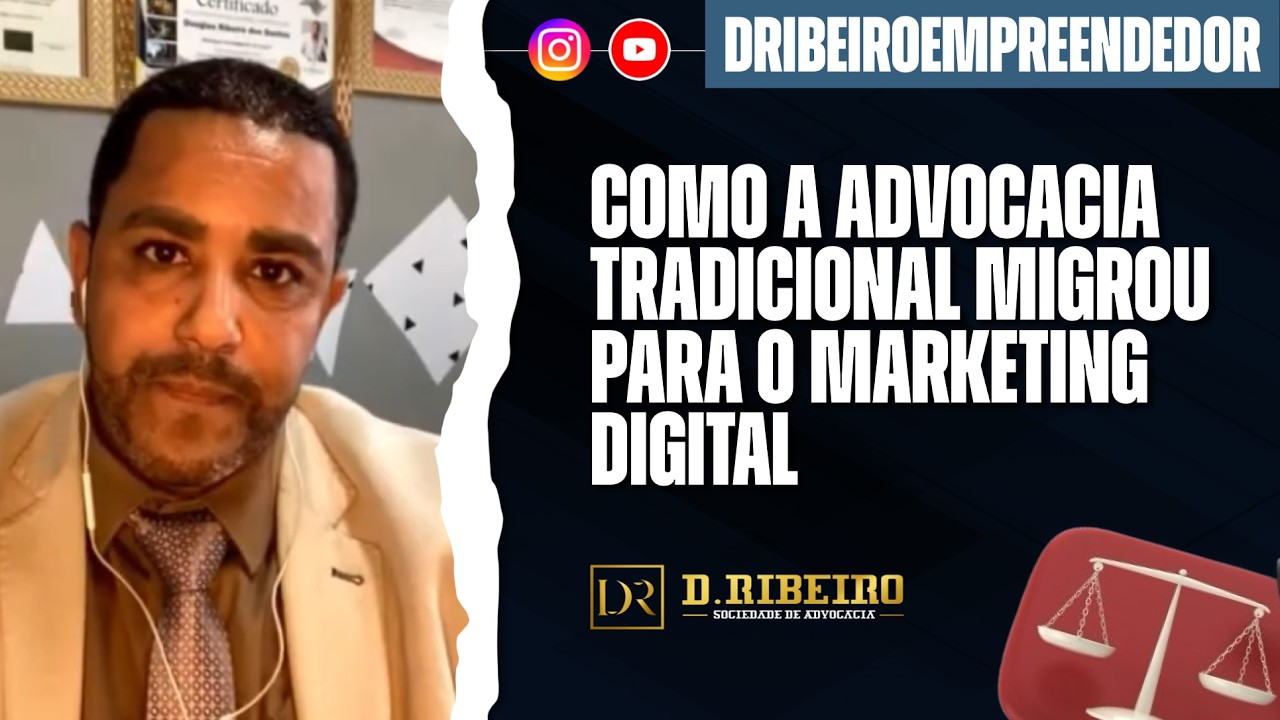 Como a Advocacia Tradicional Migrou para o Marketing Digital