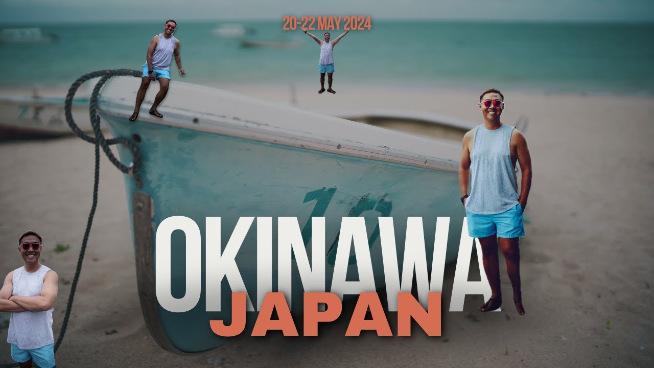 Travel Vlog | 52 hours in Okinawa 2024 during rainy season - 20-22 May 2024