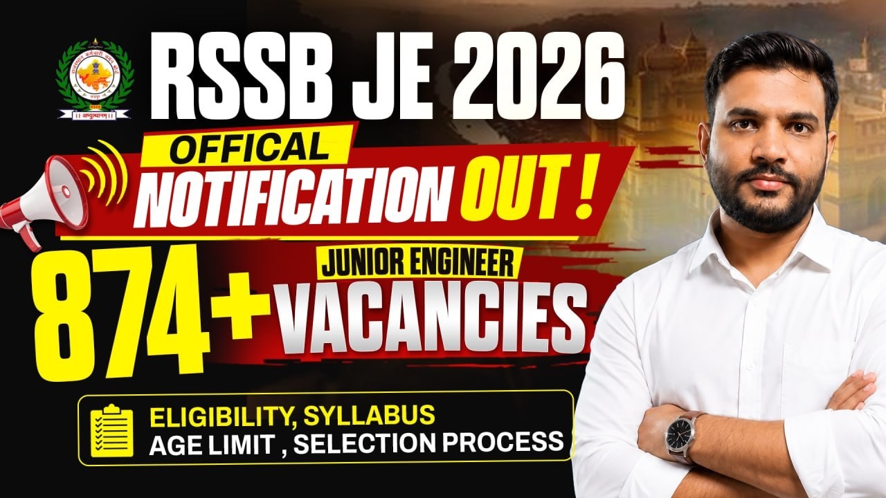 RSSB JE 2026 Official Notification OUT! 🚨 | 874+ Junior Engineer Vacancies | by Attendra sir