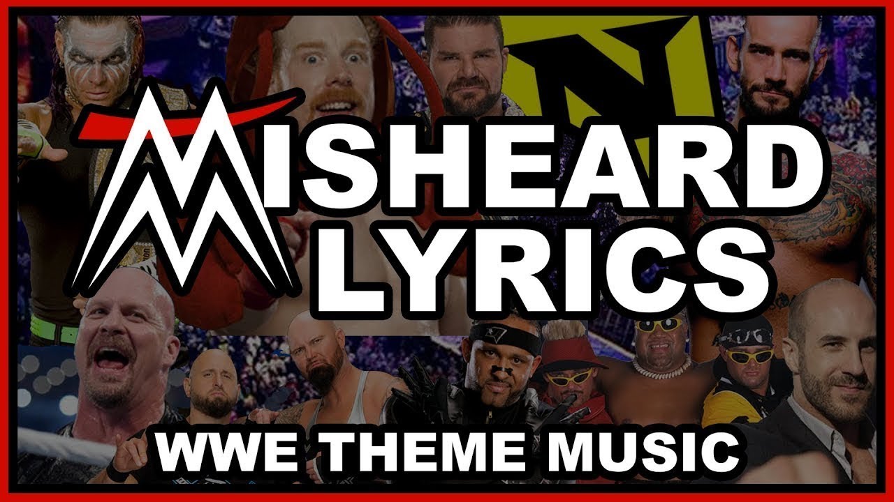 WWE Misheard Lyrics