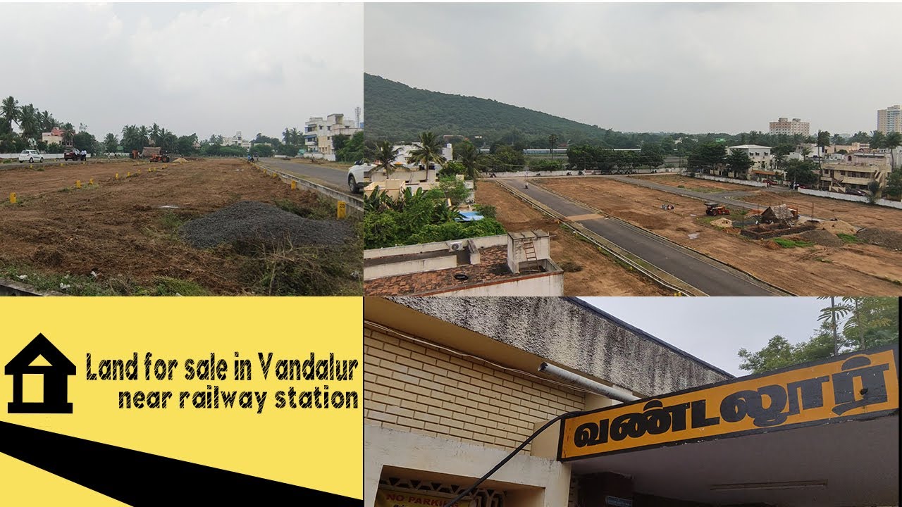 FINEST & BEST SELLING PLOT 🔥👌NEAR  VANDALUR RAILWAY STATION - CMDA & RERA APPROVED PLOT.