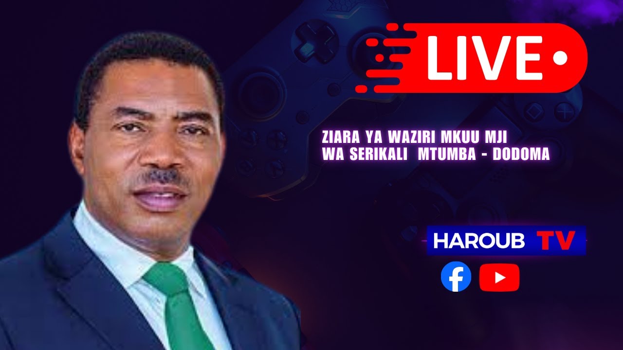 #LIVE : WAZIRI MKUU ZIARA MJI WA SERIKALI  MTUMBA DODOMA