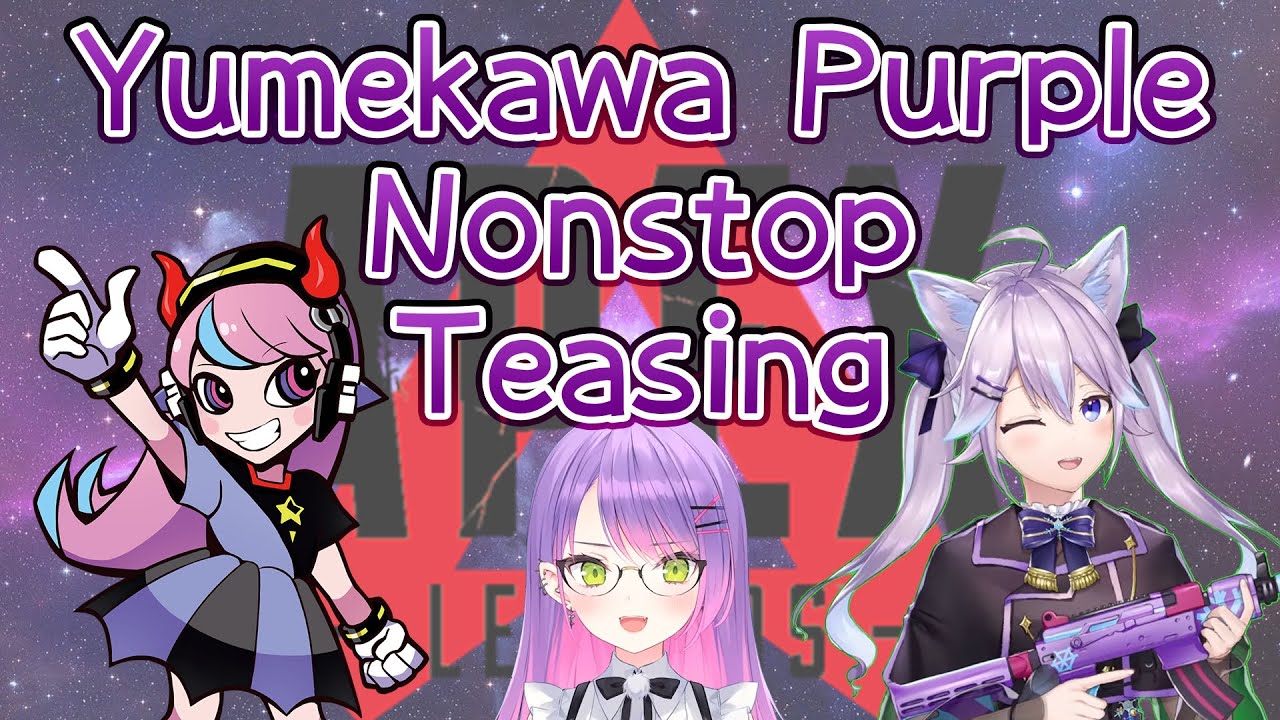 【Hololive JP/CR/Nijisanji KR】Yumekawa Purple Nonstop Teasing【Towa/Selly/Bora】【Eng Sub】