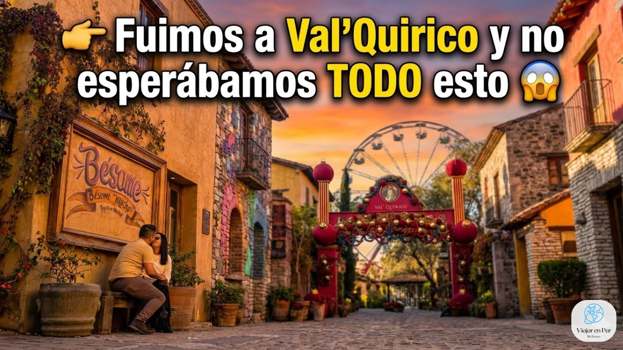 No es Europa… es Val’Quirico | Actividades, hoteles y comida