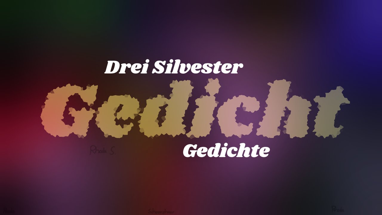 Drei Silvestergedichte