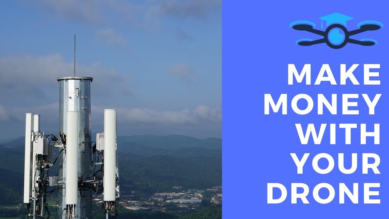 How To Make Money With Your Drone - Telecommunications