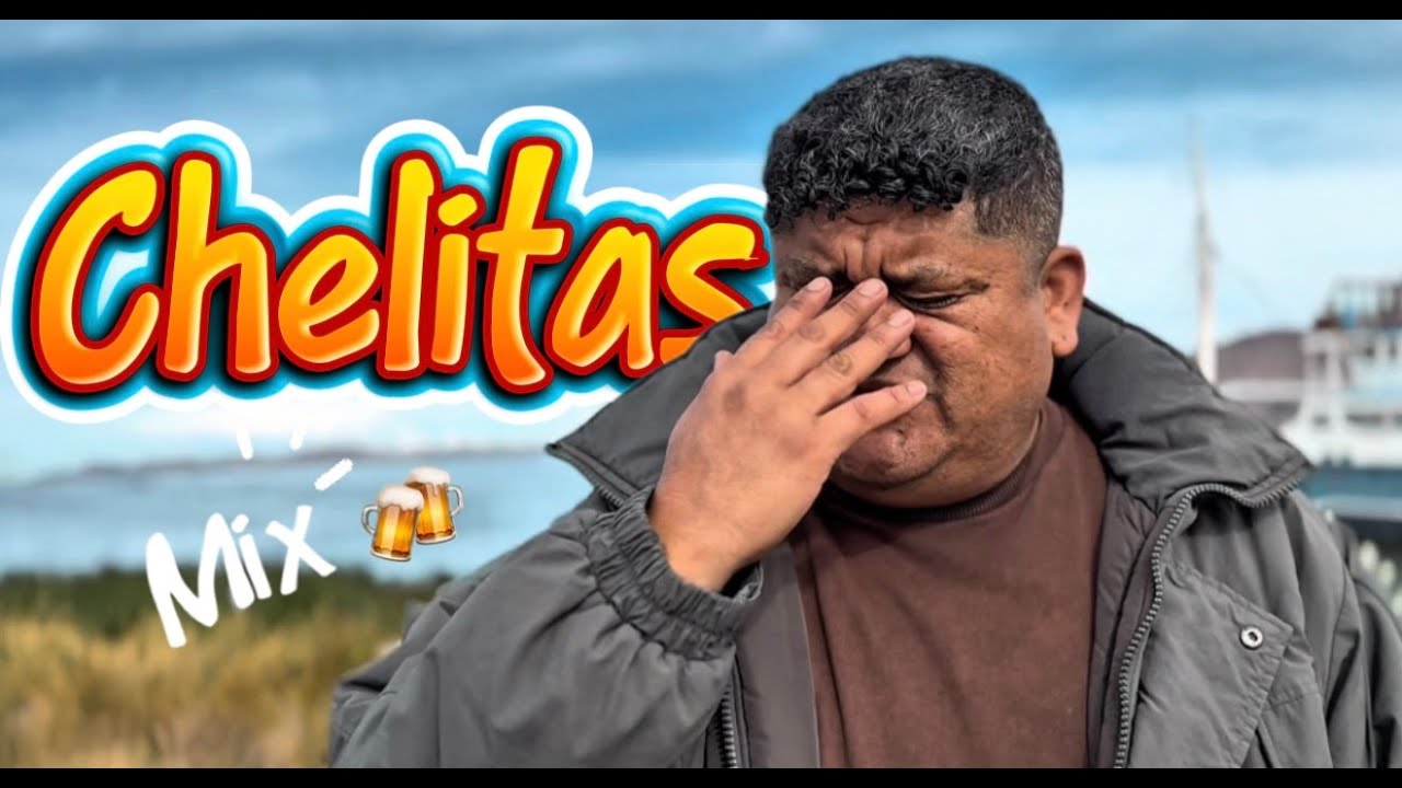 CHELITAS mix ( mil botellas / de bar en bar / corazon sufrido ) - Anthony Ponce .