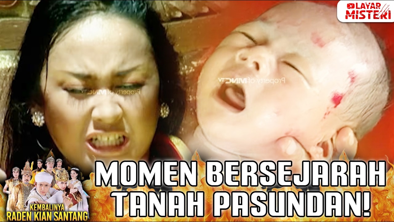 DETIK-DETIK BERSEJARAH! LAHIRNYA SANG PENYELAMAT KELUARGA PADJAJARAN | KIAN SANTANG EPS 1