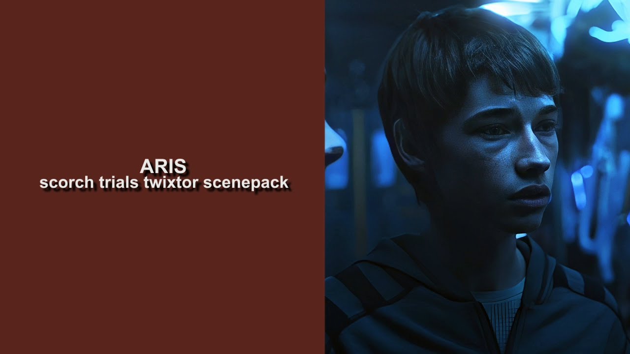 Aris ll The Scorch Trials Twixtor Scenepack ll Credits needed!!