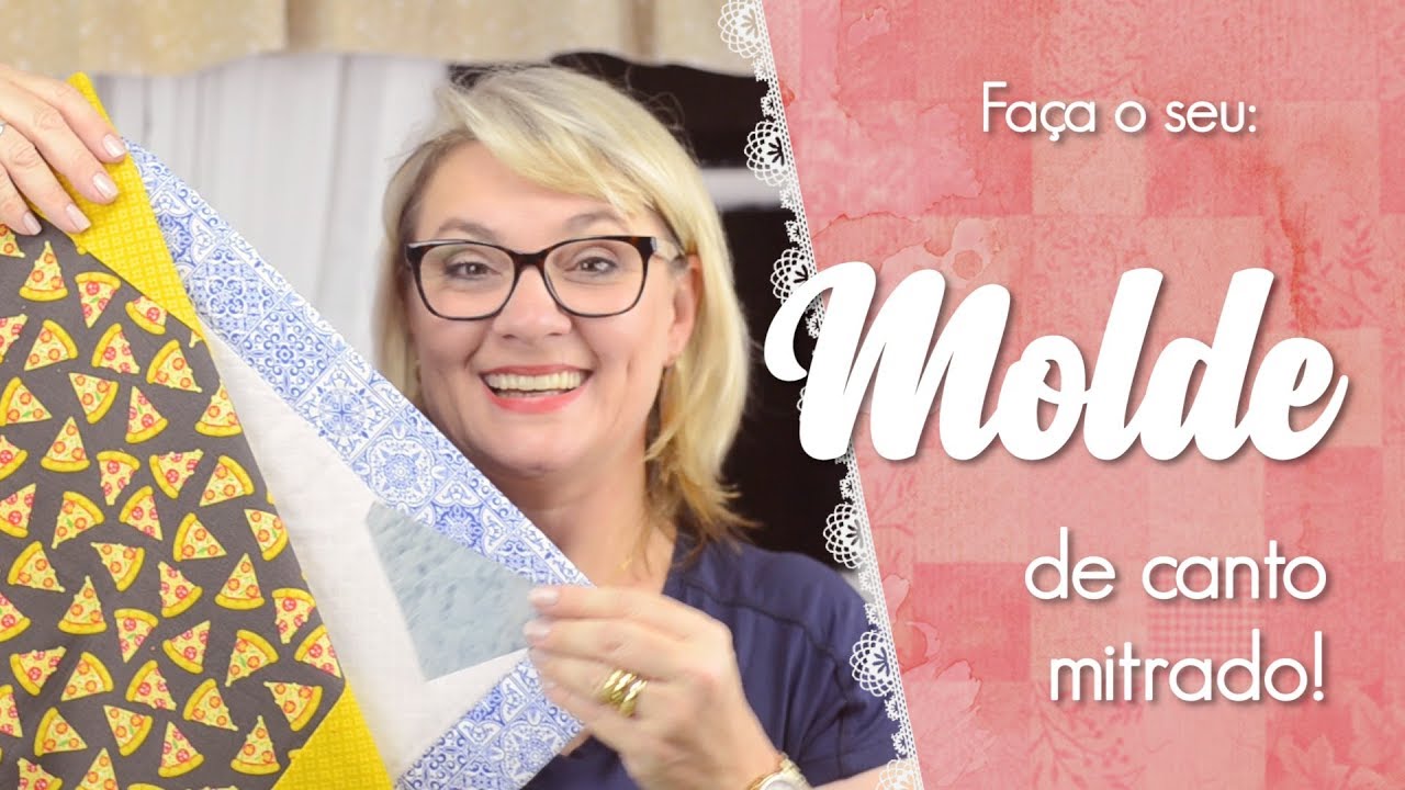Faça seu MOLDE de Canto Mitrado | Dica de Sexta | Tutorial Patchwork
