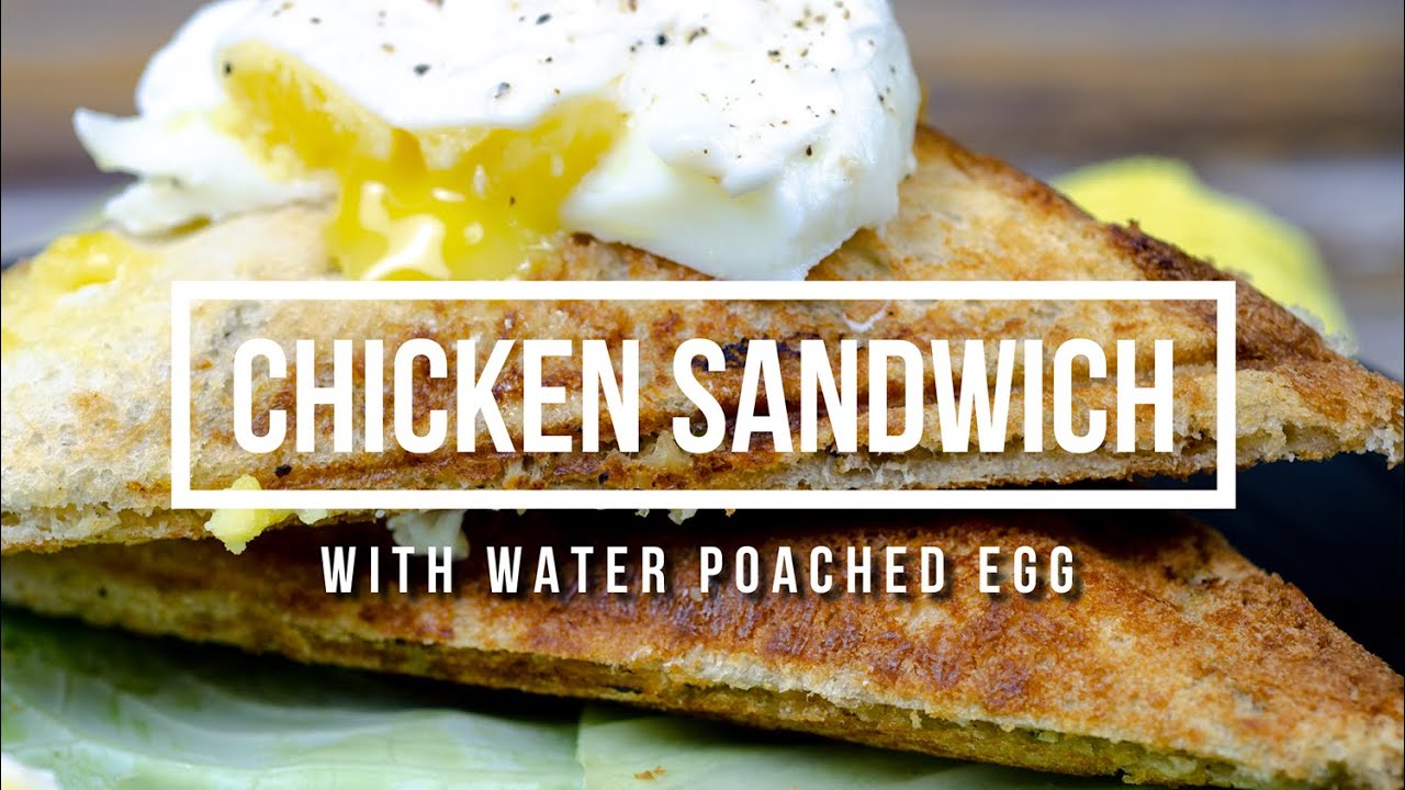 Perfect Chicken Mayo Sandwich | Water Poached Egg | 5 Min Breakfast Recipe |