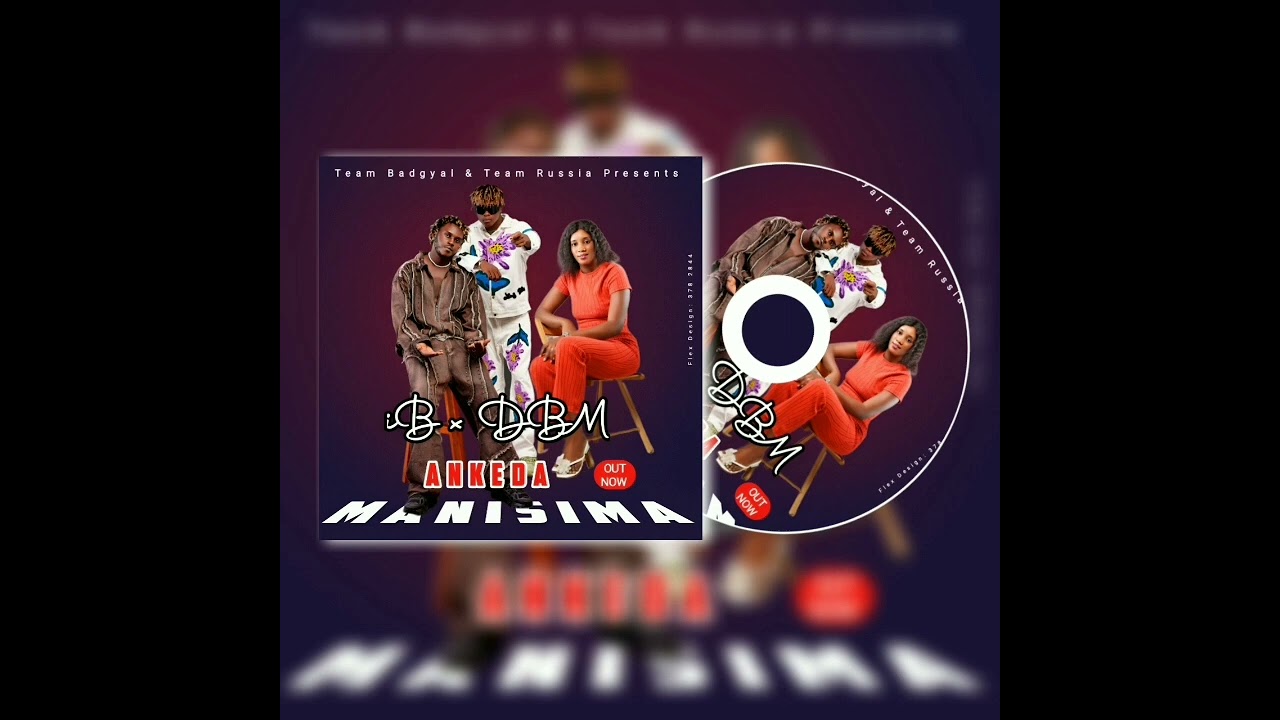 IB ft DBM- ANKEDA MANISIMA_Official song