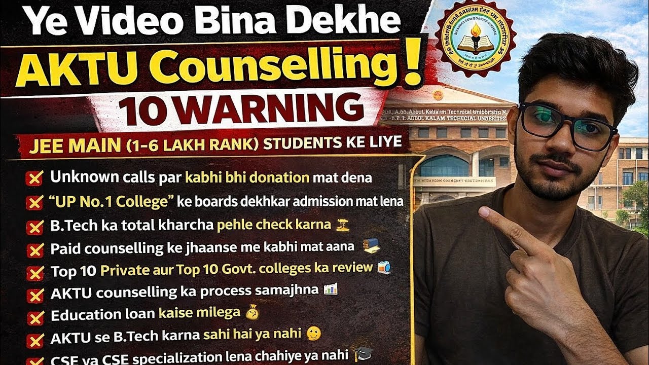AKTU Counselling 2026 ⚠️ 10 WARNING | JEE 1&ndash;6 Lakh Rank Students MUST WATCH