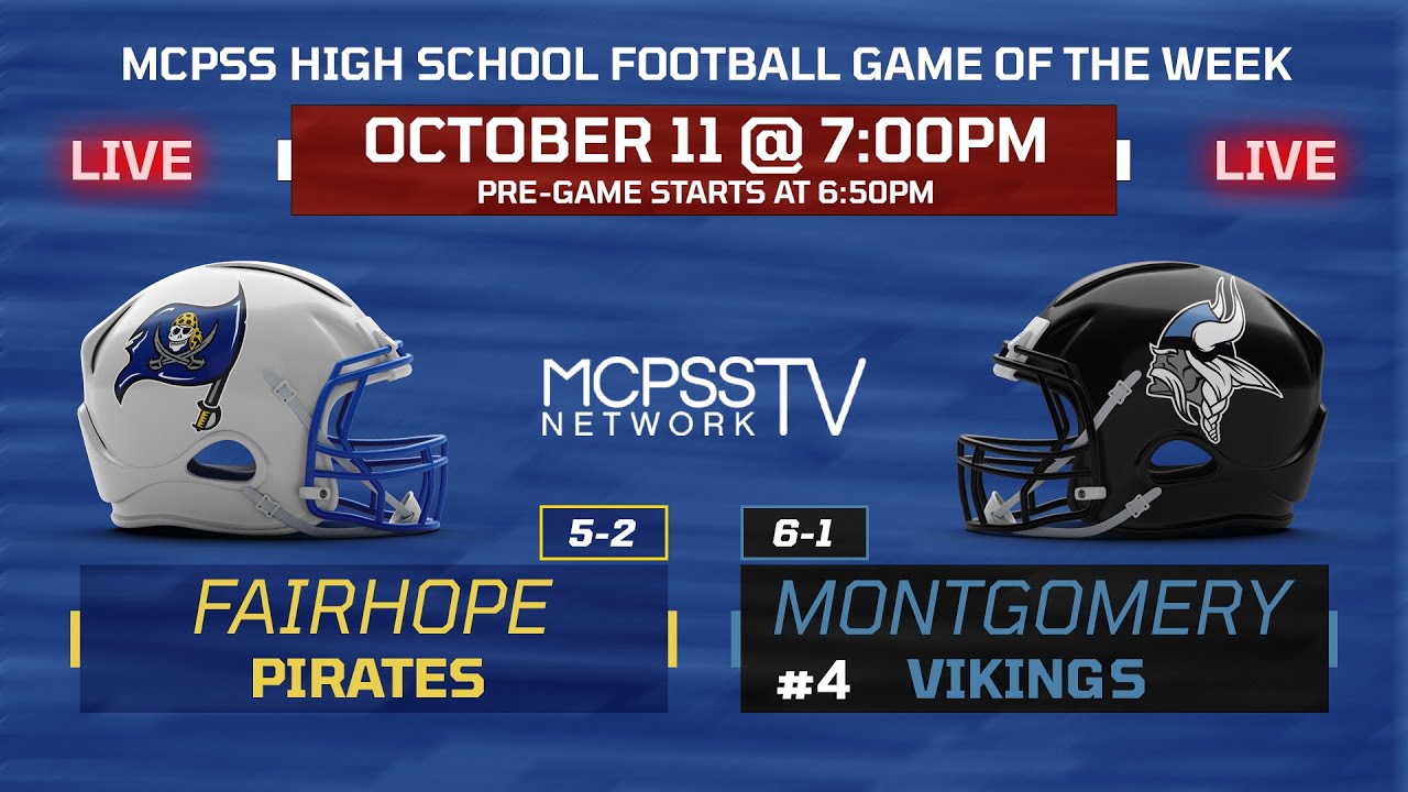 Fairhope vs Montgomery - MCPSS Game of the Week 10/11/2024