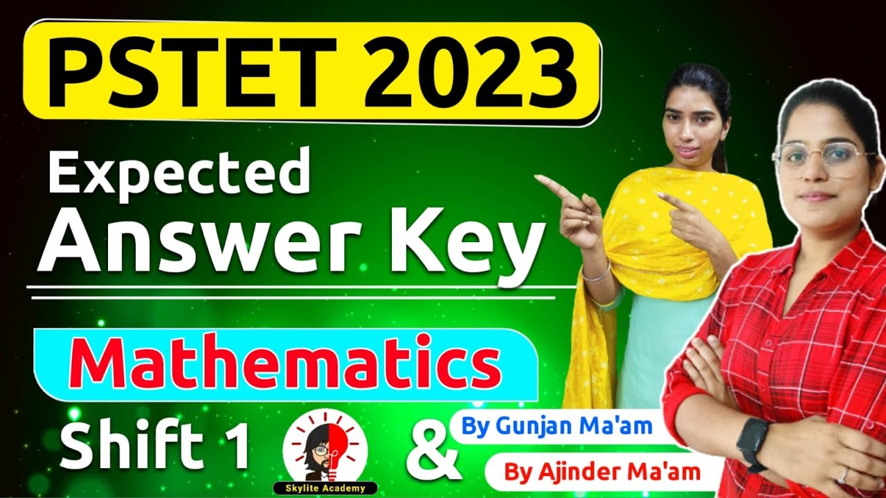 PSTET 2023 | Shift 1 MATHS Expected ANSWER KEY | Skylite Academy