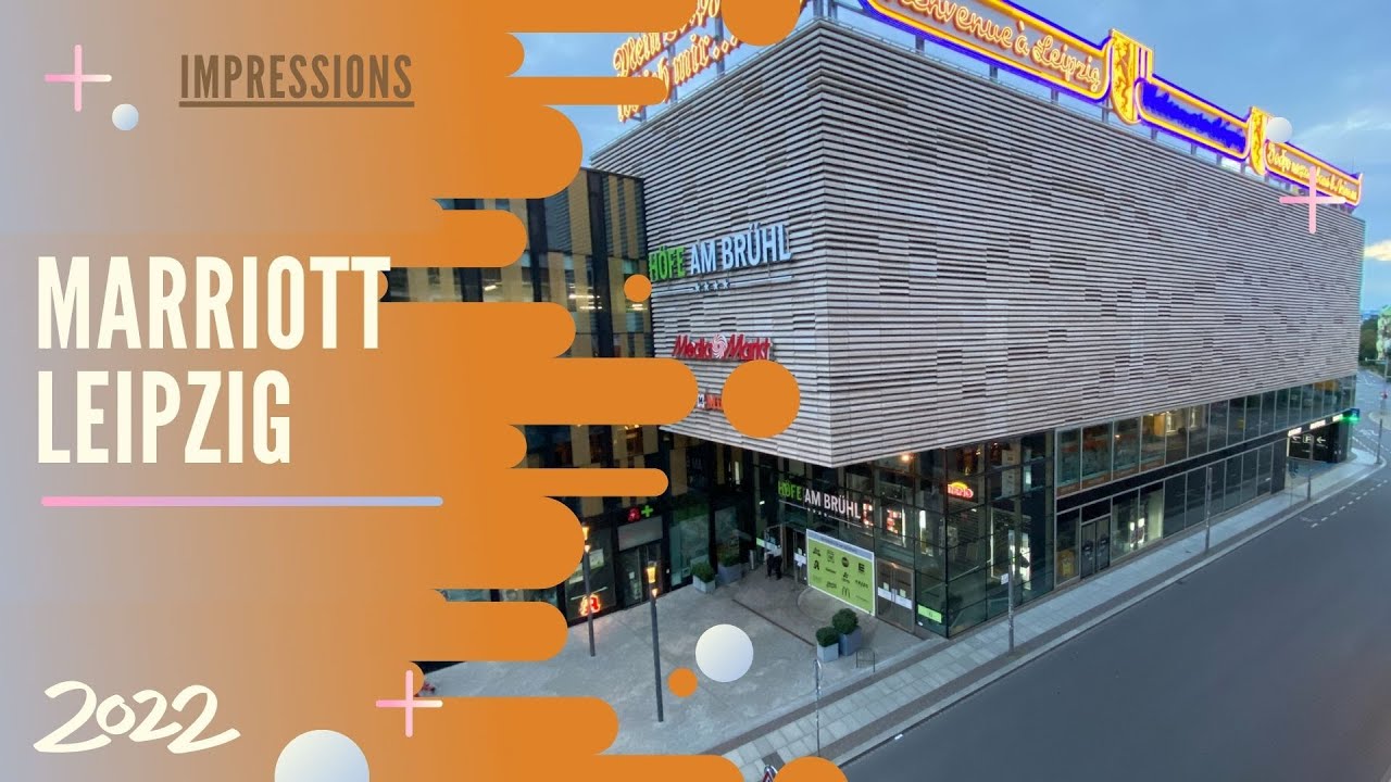 Impressions Marriott Leipzig