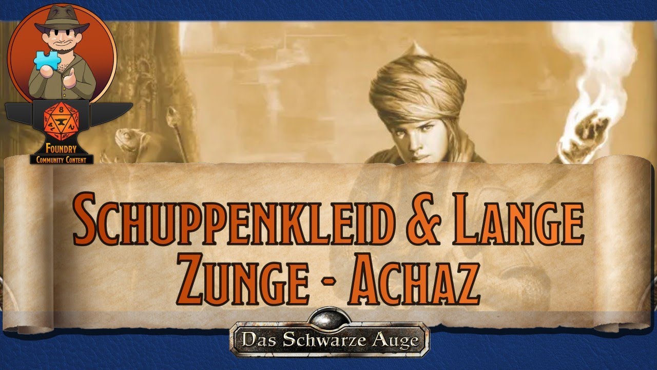 Achaz - Schuppenkleid und lange Zunge - Foundry DSA [Toms Vorstellung]
