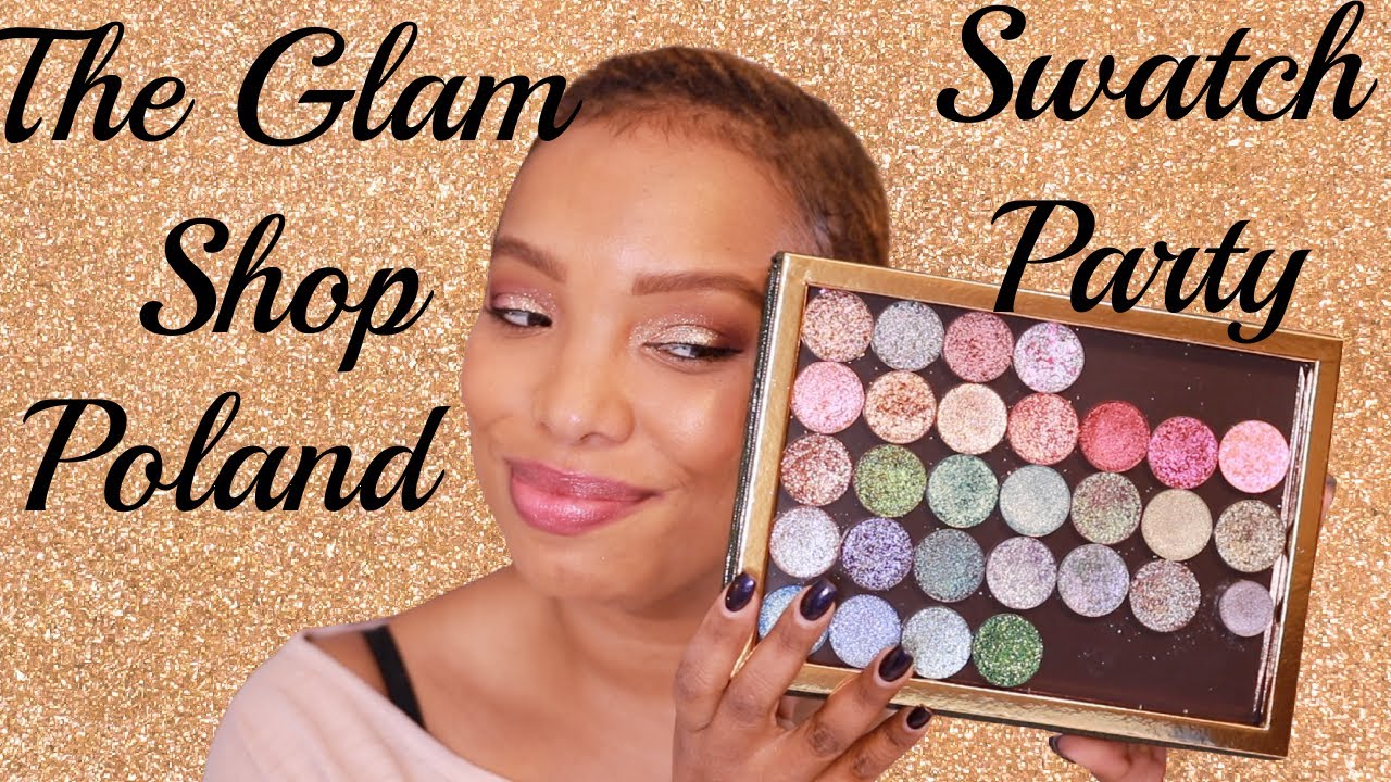 Swatch Party! The Glam Shop Poland #glamshoppoland
