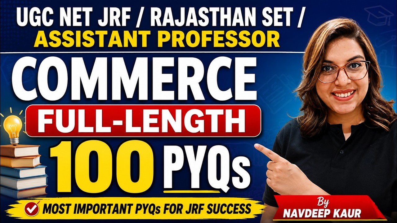 UGC NET JRF Commerce | 100 PYQs | Rajasthan SET | Assistant Professor 2026 | Full-Length Test