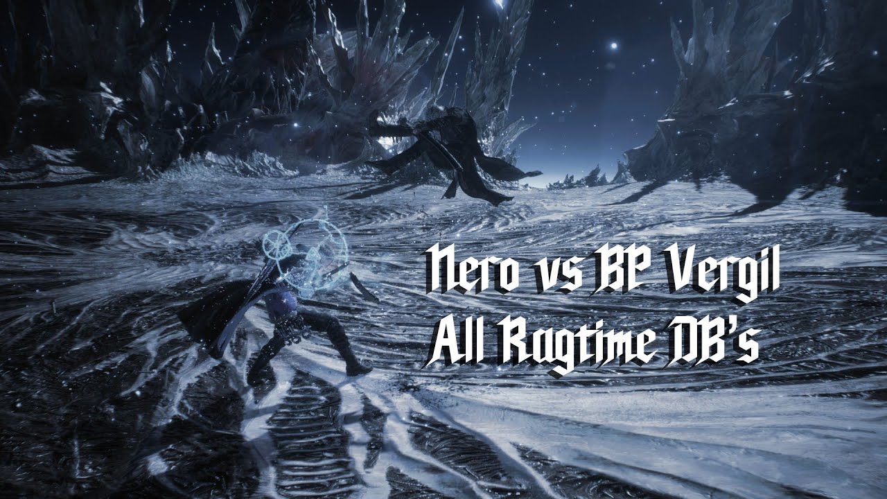 DMC5 - Nero vs BP Vergil l All Ragtime DB's