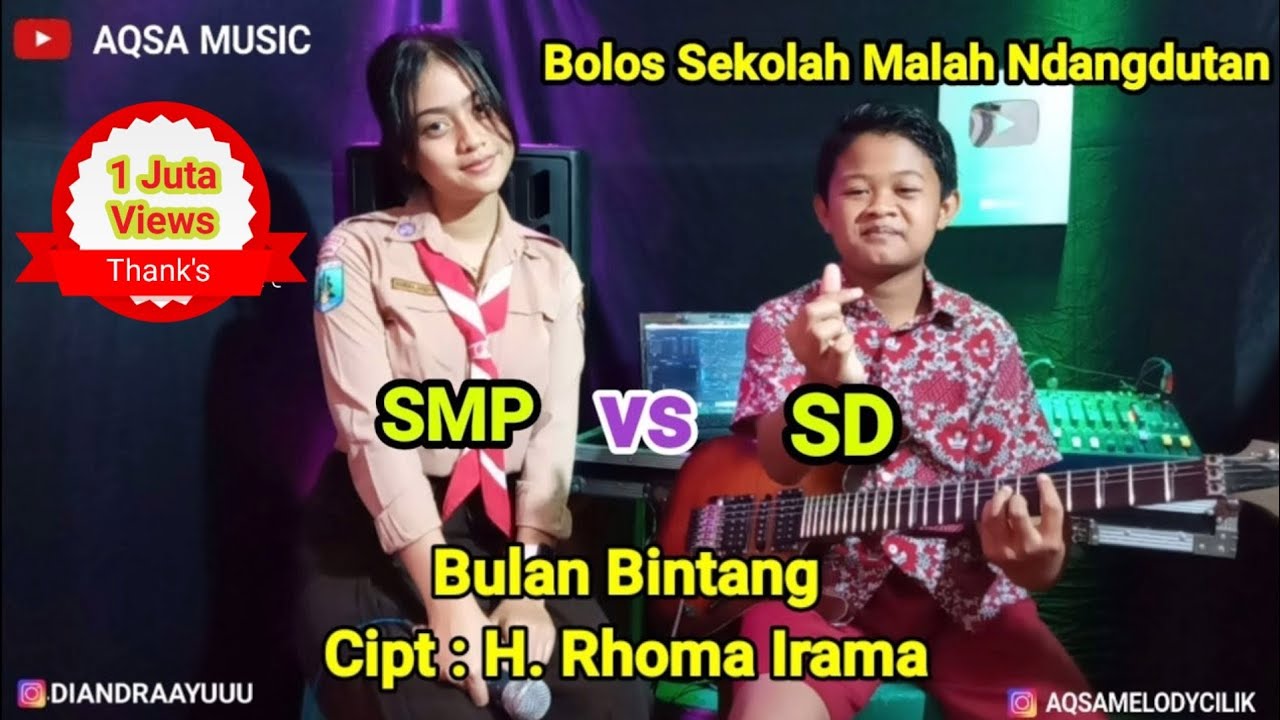 Bulan Bintang - Diandra Ayu feat Aqsa Melody Cilik - Bolos Sekolah Malah Ndangdutan