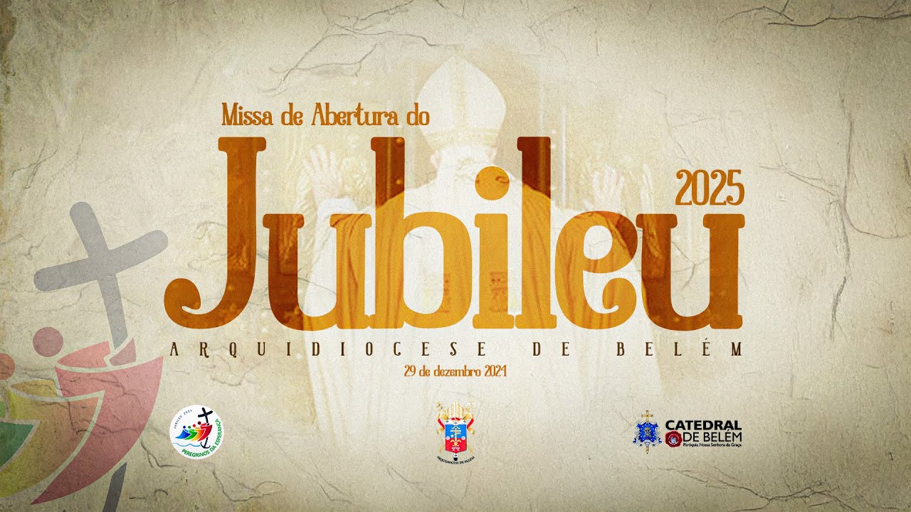 JUBILEU DA ESPERANÇA | Missa de abertura do Jubileu da Arquidiocese de Belém