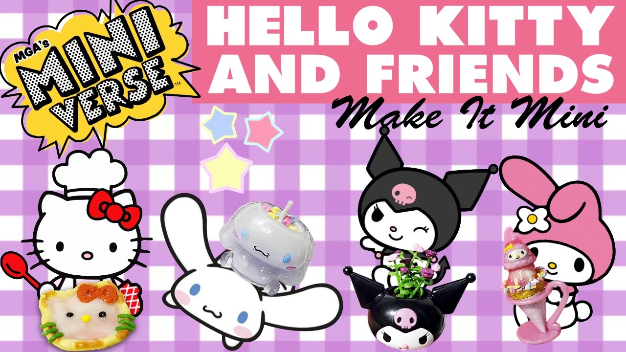 Hello Kitty and Friends Miniverse Creations