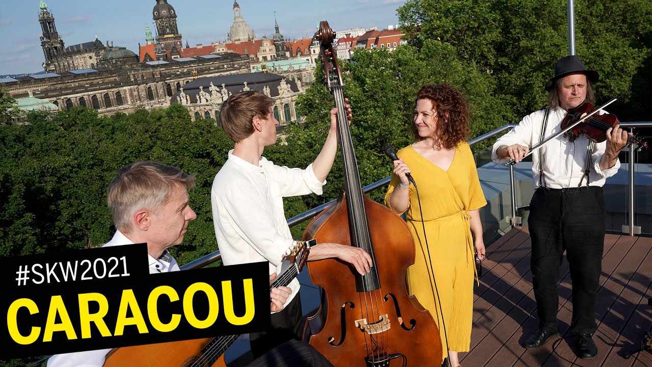 Visit Dresden Sommerkonzertwochen - Show 2 : Caracou (live!)